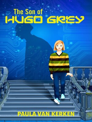 cover image of The Son of Hugo Grey